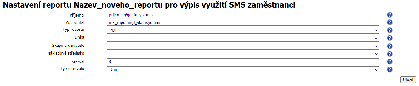 Výchozí Nastavení reportu Nazev_noveho_reportu pro výpis využití SMS zaměstnanci