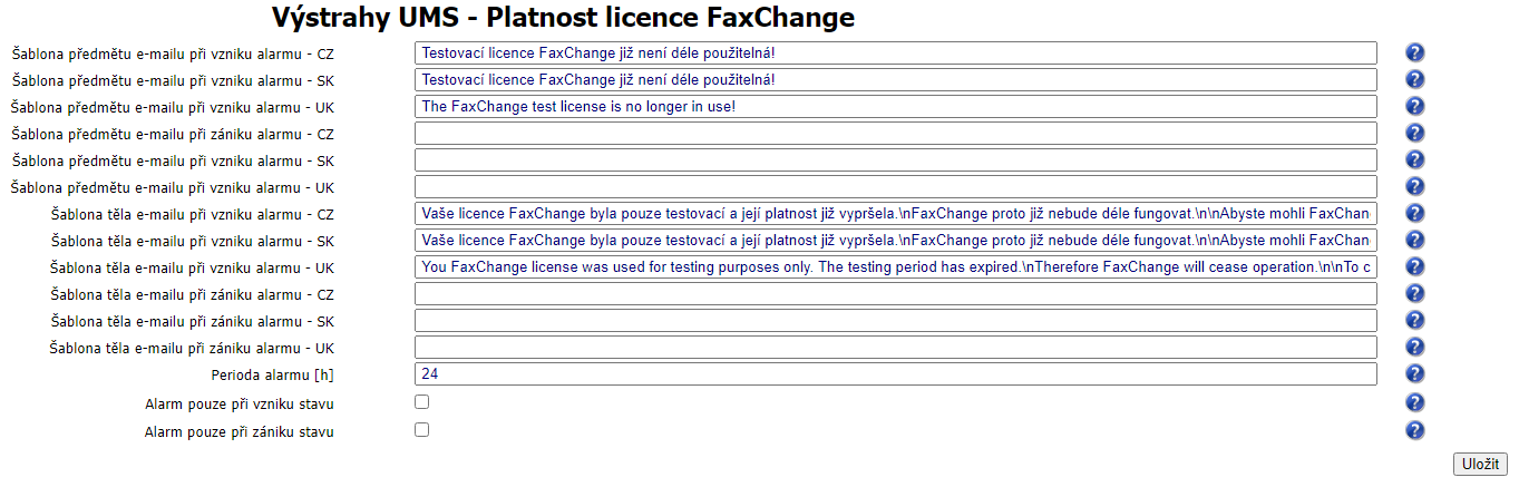 Výchozí nastavení Výstrahy UMS - Platnost licence FaxChange
